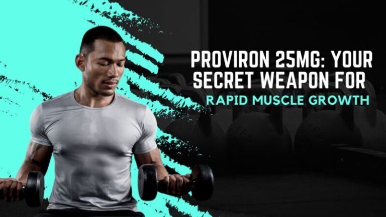 Discover the Ultimate Performance Enhancer: Proviron 25mg for Bodybuilding
