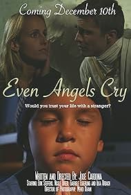 Even Angels Cry (Short 2010) - IMDb