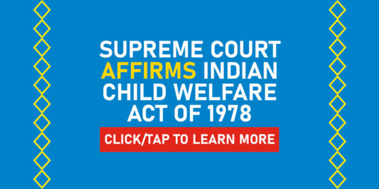 Supreme Court Affirms Indian Child Welfare Act - Delaware Nation